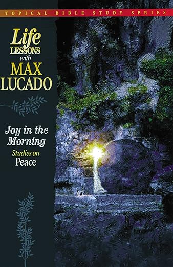 But Joy Comes In The Morning Studies On Peace