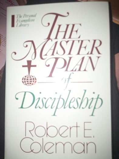 The Master Plan of Discipleship (The Personal Evangelism Library)