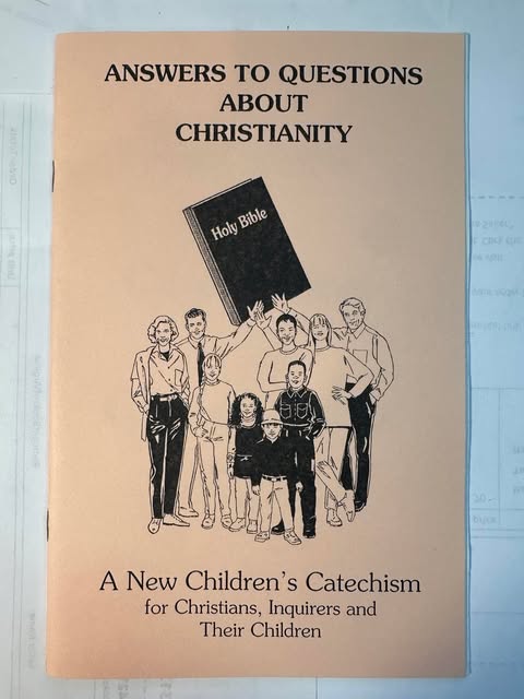 Answers to Questions About Christianity: A New Children's Catechism for Christians, Inquirers and Their Children