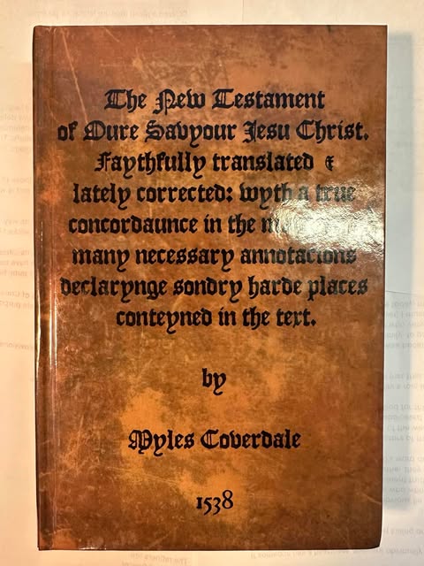A Facsimile Reprint of Coverdale's Illustrated New Testament of 1538