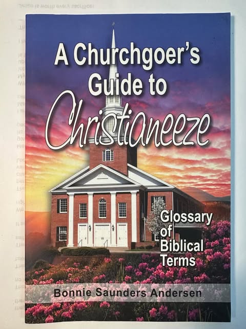 A Churchgoer's Guide to Christianeeze