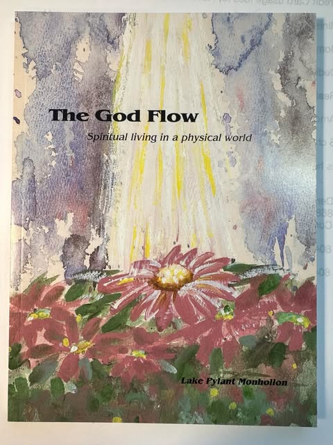 The God Flow: Spiritual Living in a Physical World