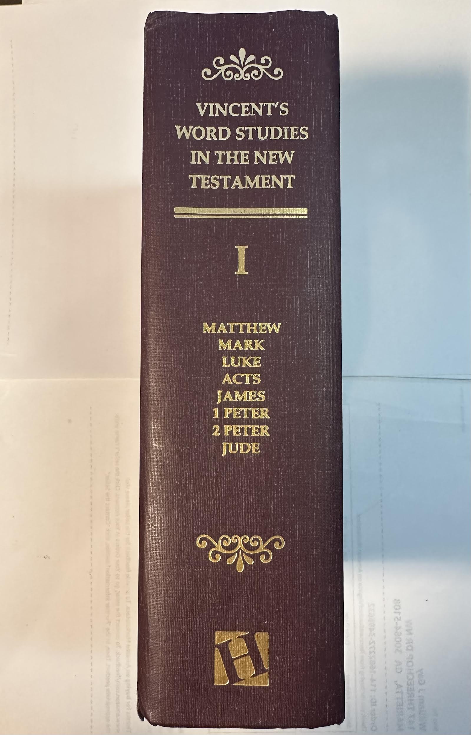 Vincent's Word Studies in the New Testament (Volume One)