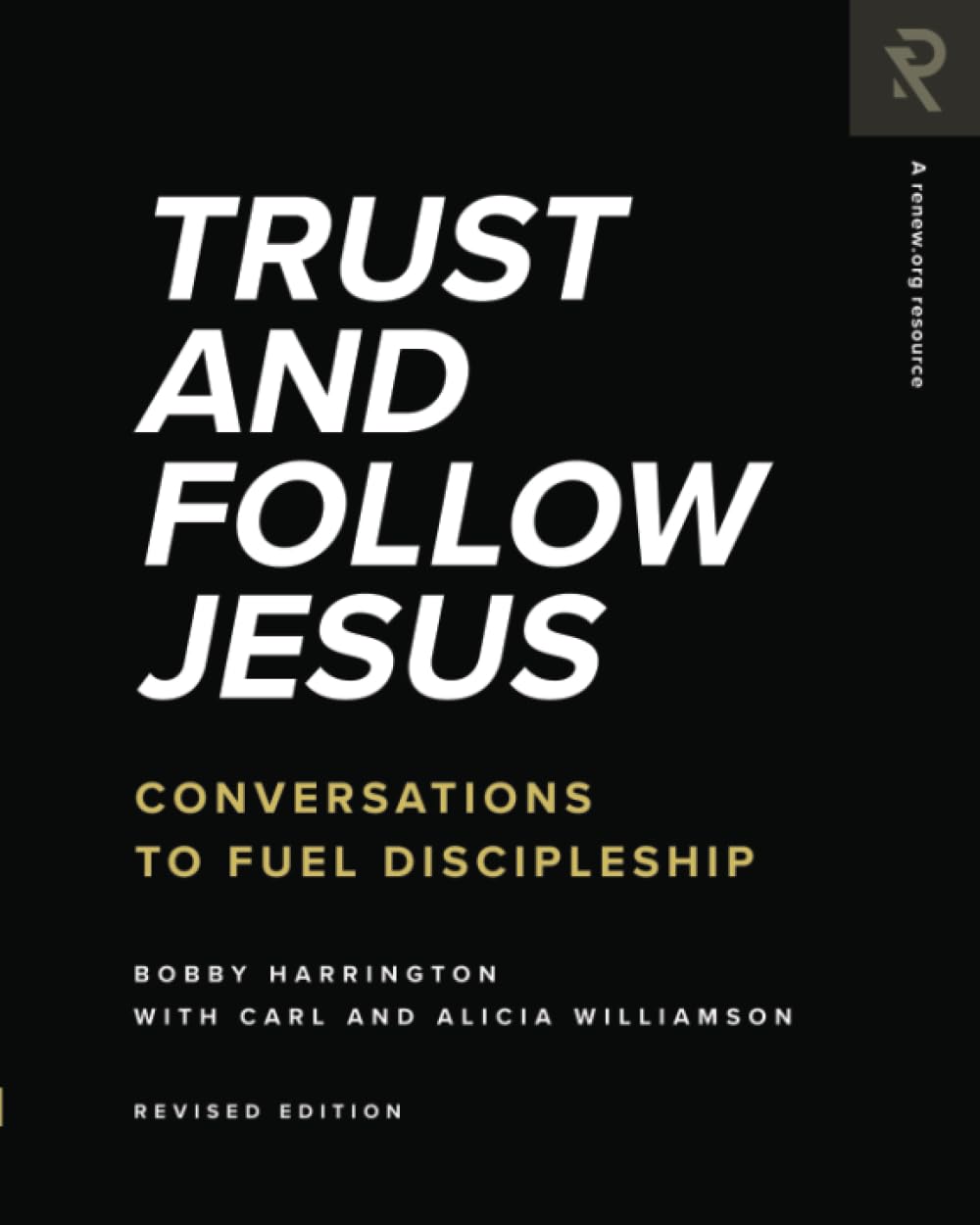 Image for Trust and Follow Jesus: Conversations to Fuel Discipleship Trust and Follow Jesus: Conversations to Fuel Discipleship