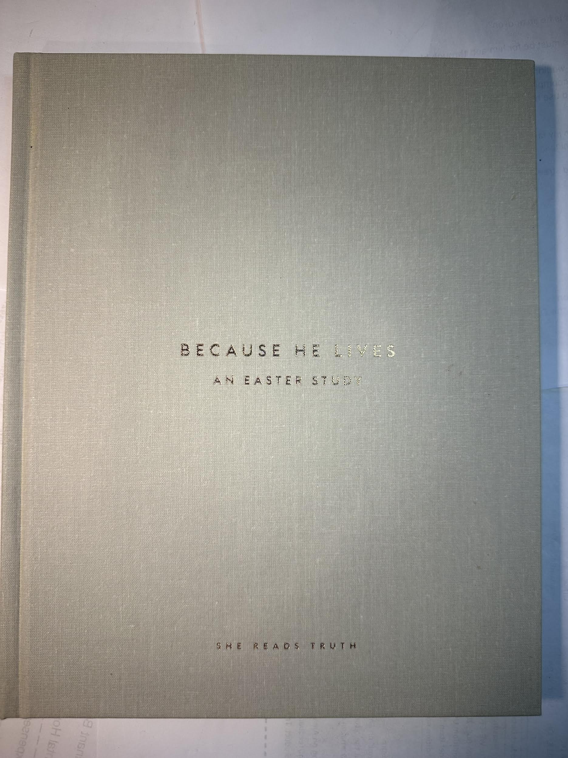 Image for Because He Lives: An Easter Study Because He Lives: An Easter Study