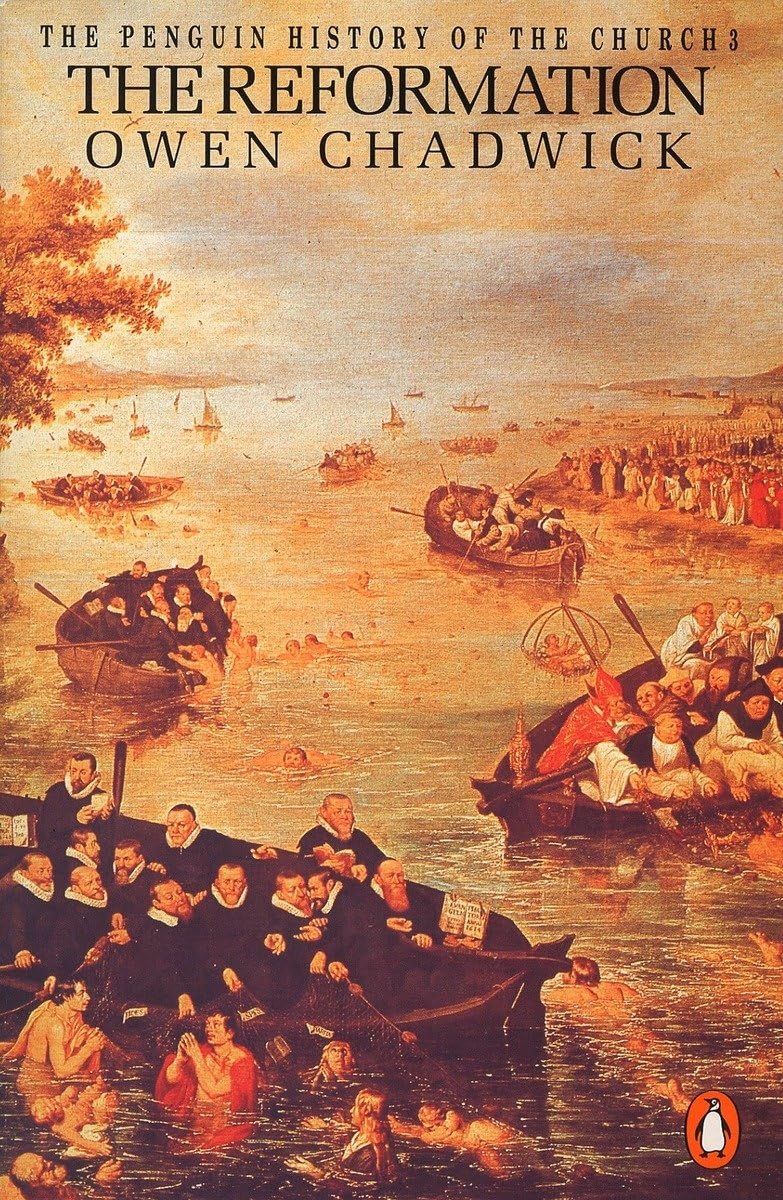 Image for The Reformation (The Penguin History of the Church) (v. 3) The Reformation (The Penguin History of the Church) (v. 3)