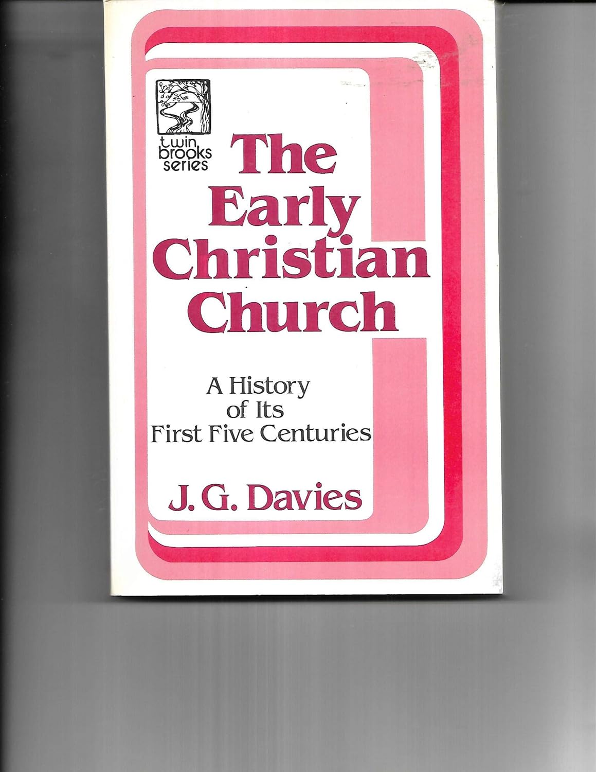 The Early Christian Church