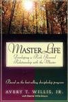 MasterLife: Developing a Rich Personal Relationship with the Master