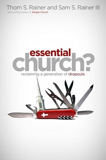 Essential Church: Reclaiming a Generation of Dropouts