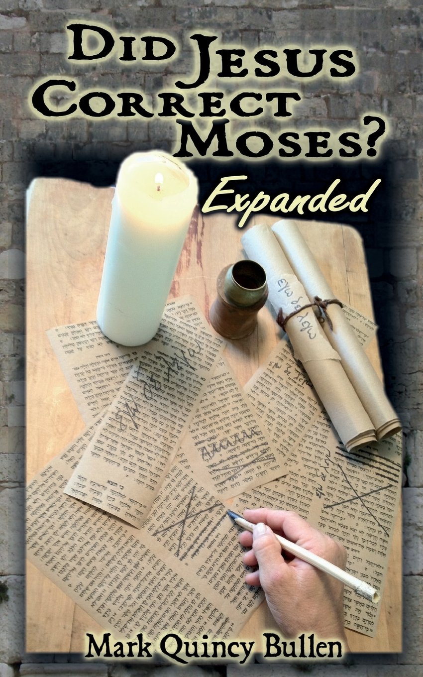 Did Jesus Correct Moses