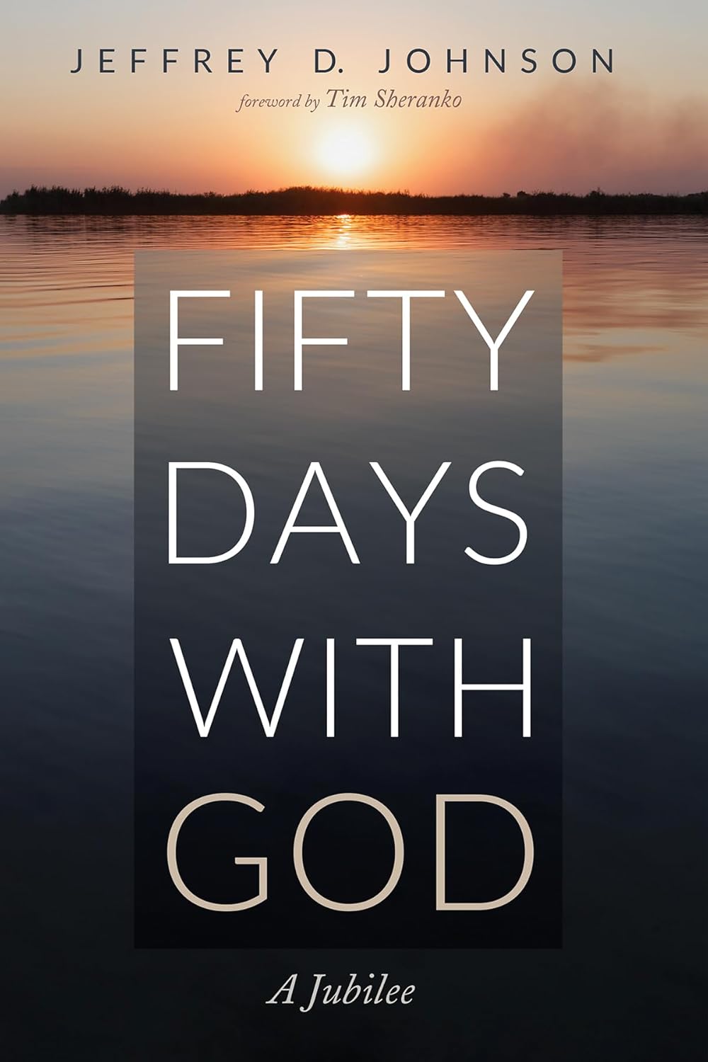 Fifty Days with God: A Jubilee