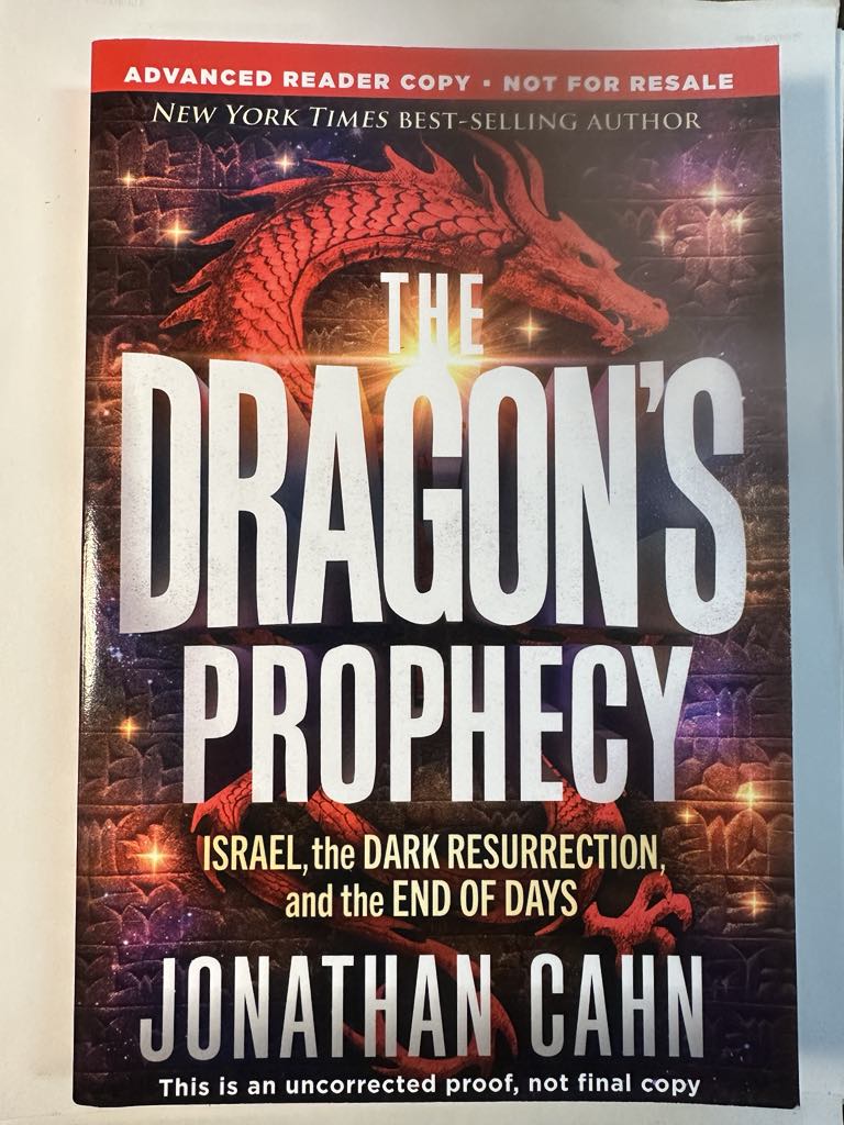 The Dragon's Prophecy: Israel, the Dark Resurrection, and the End of Days