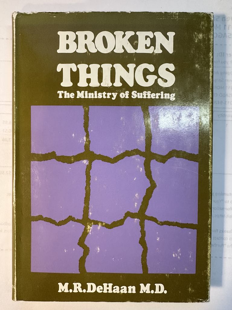 Broken Things: The Ministry of Suffering