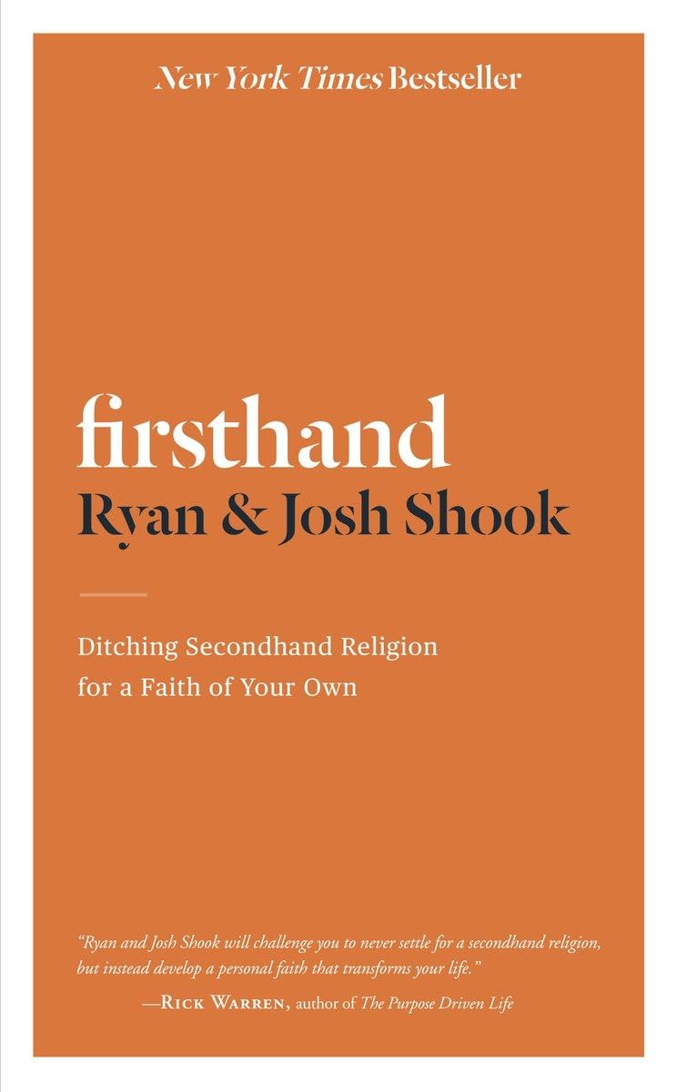 Firsthand: Ditching Secondhand Religion for a Faith of Your Own