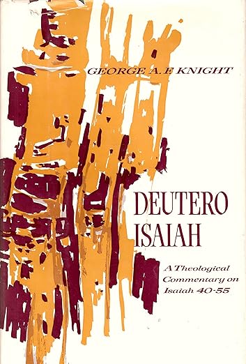 Deutero Isaiah: A Theological Commentary on Isaiah 40-55