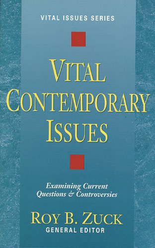 Vital Contemporary Issues: Examining Current Questions & Controversies (Vital Issues)