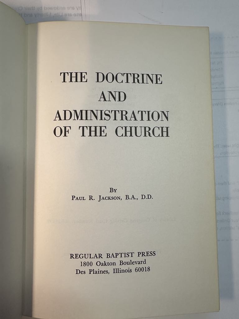 The Doctrine and Administration of the Church