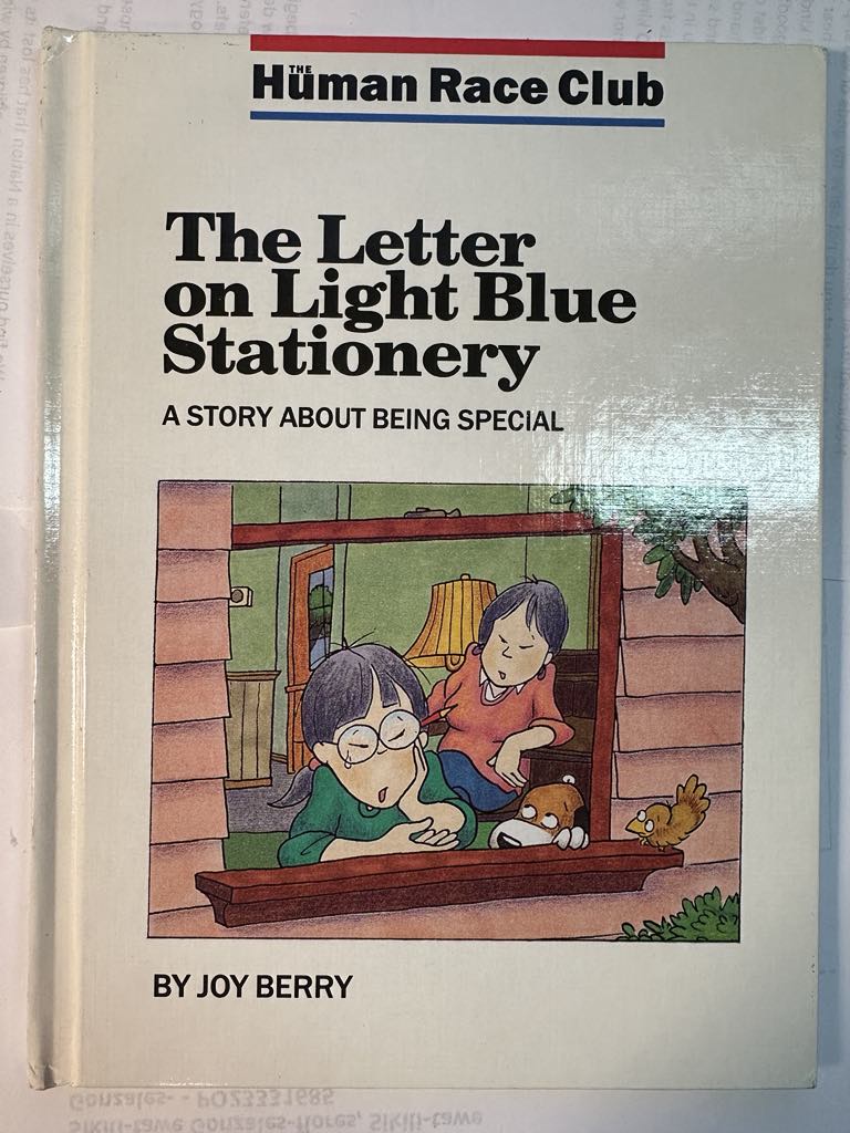 The Letter on Light Blue Stationery: A Story About Being Special (The Human Race Club)