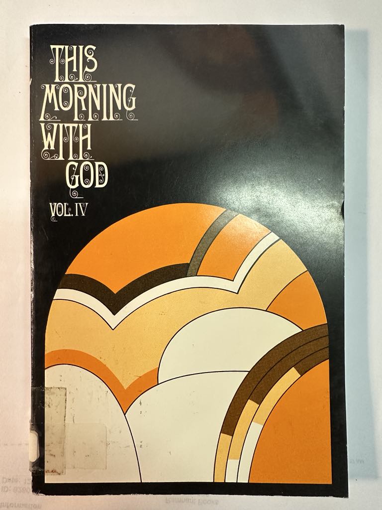 This Morning With God;: A daily devotional guide for your quiet time