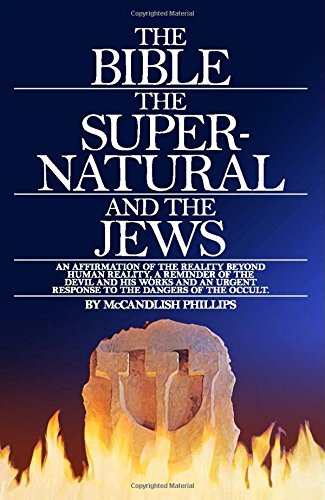 The Bible, the Supernatural and the Jews