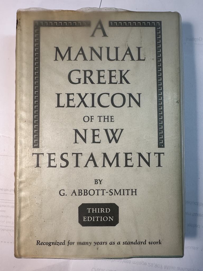 A Manual Greek Lexicon of the New Testament