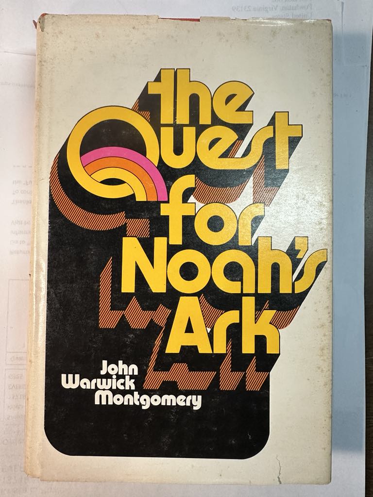 The Quest for Noah's Ark: A treasury of documented accounts from ancient times to the present day of sightings of the ark & explorations of Mount . ascent to the summit of Noah's mountain
