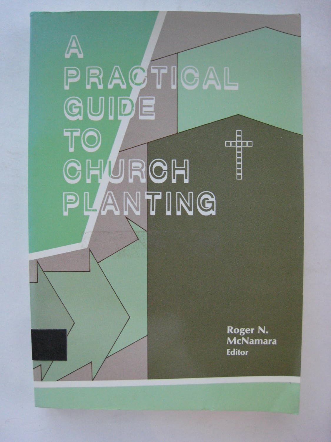 A Practical Guide to Church Planting