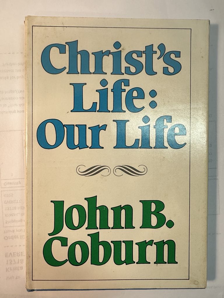 Christ's life, Our life
