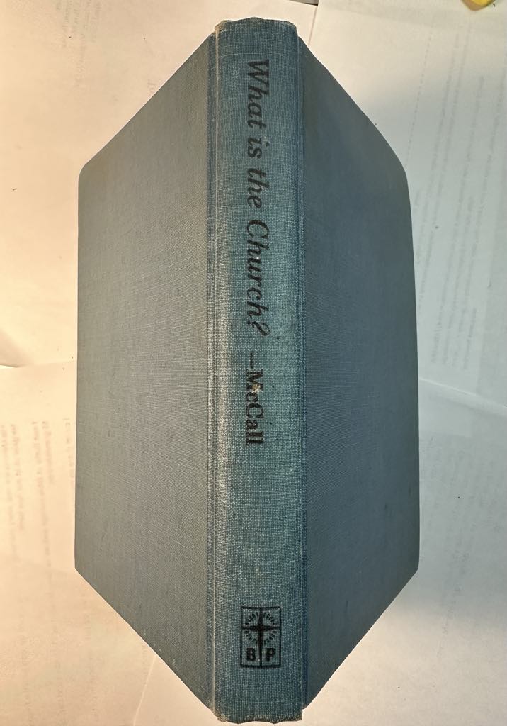 What is the Church A Symposium of Baptist Thought