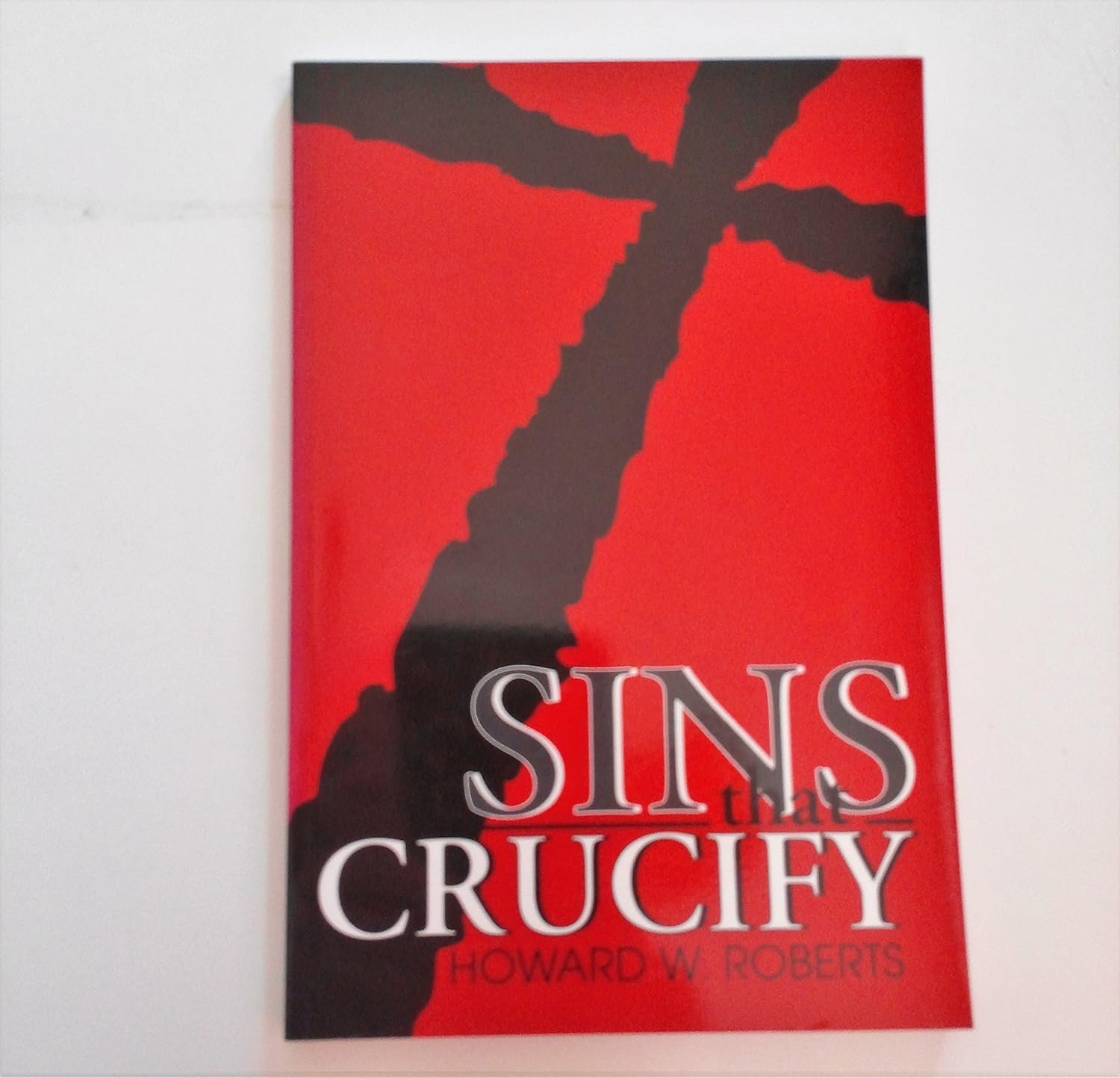 Sins That Crucify