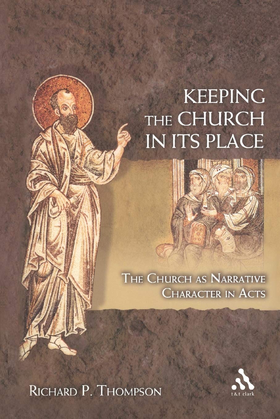Keeping the Church in Its Place: The Church as Narrative Character in Acts