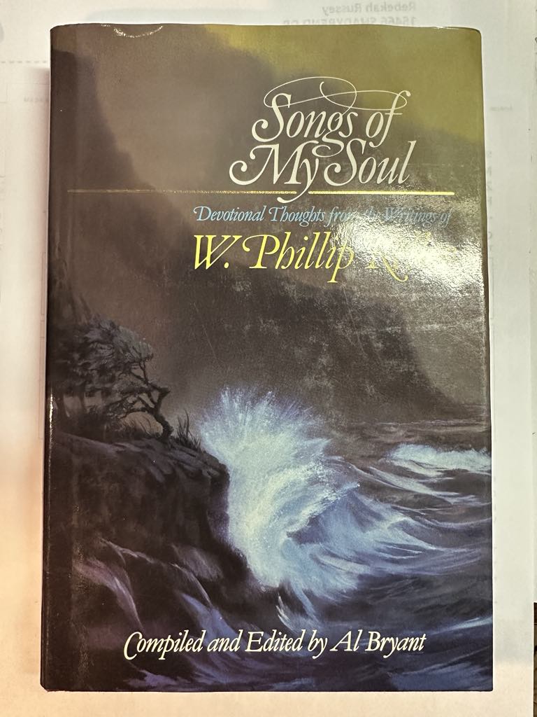 Songs of My Soul: Devotional Thoughts from the Writings of W. Phillip Keller