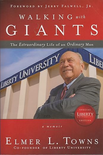 Walking With Giants: An Extrordinary Life of an Ordinary Man
