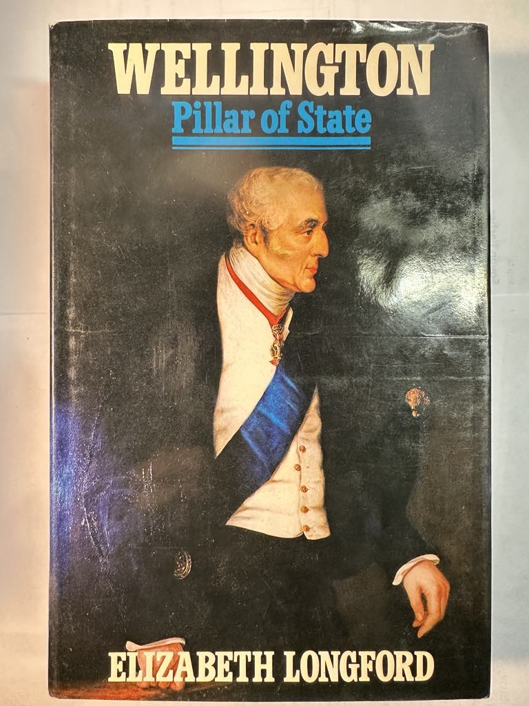 Wellington: Pillar of State