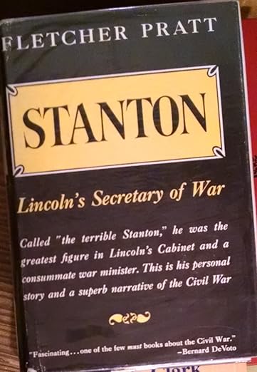 Stanton: Lincoln's Secretary of War