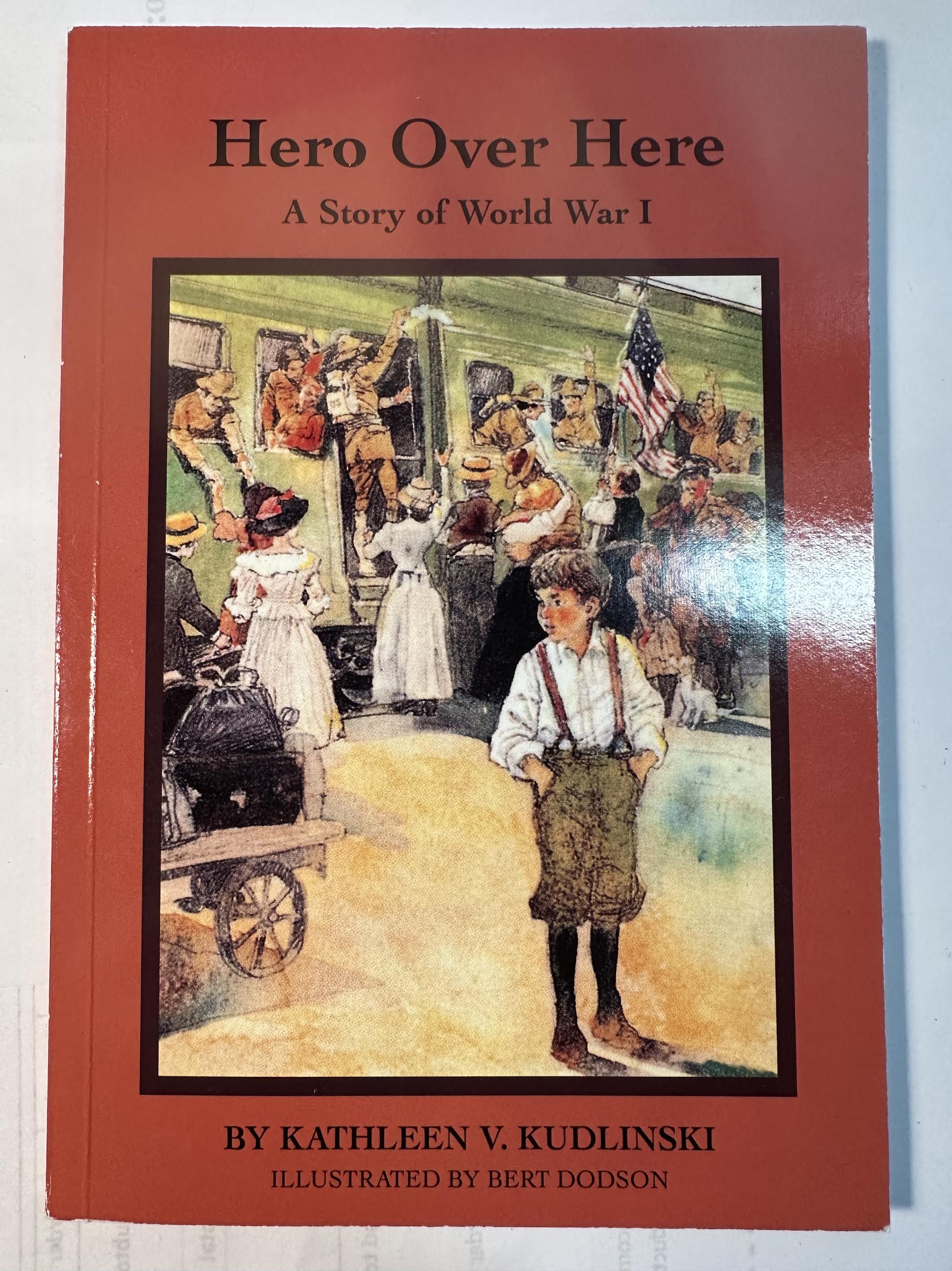 Hero Over Here: A Story of World War I