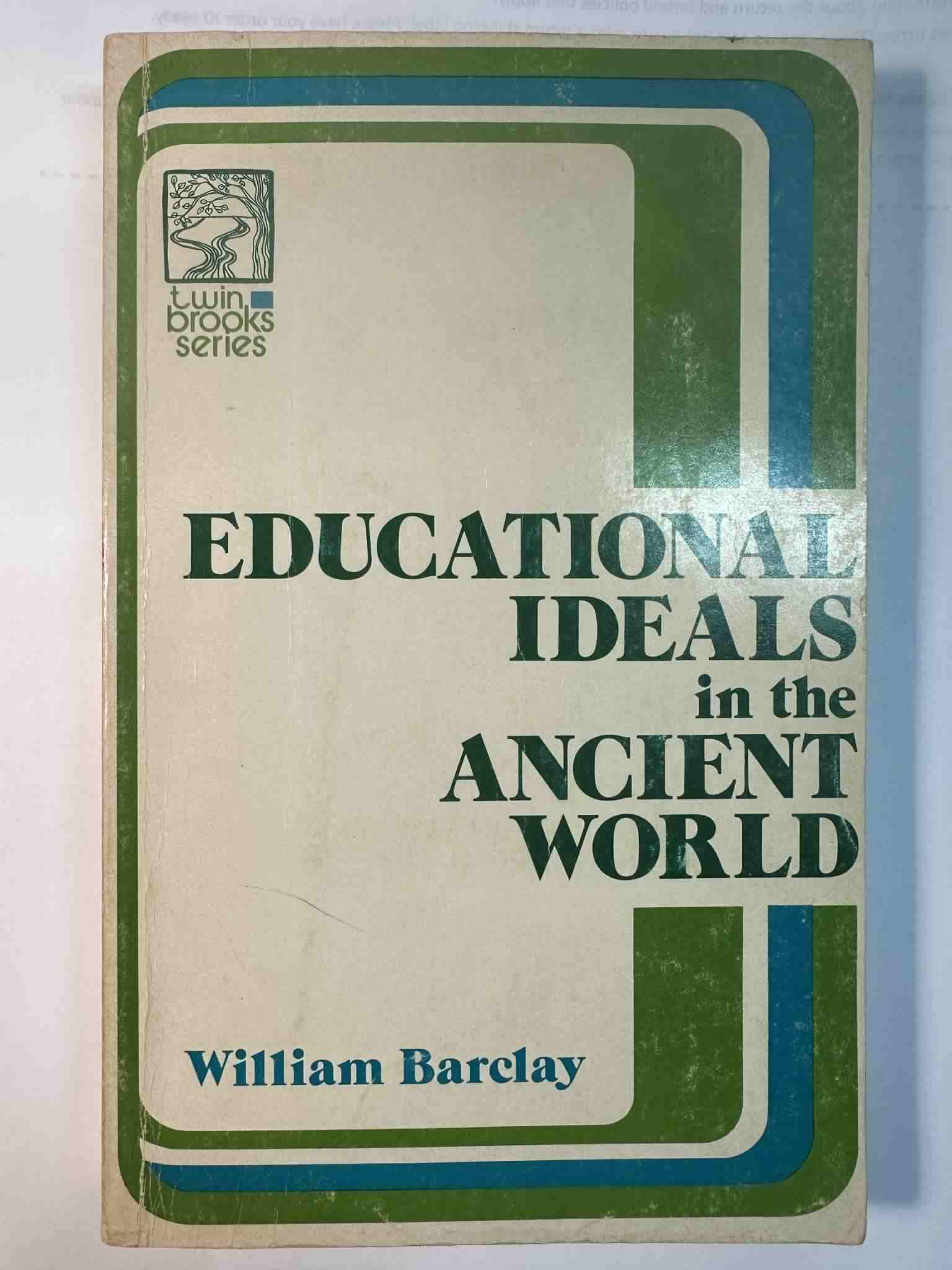 Educational Ideals in the Ancient World