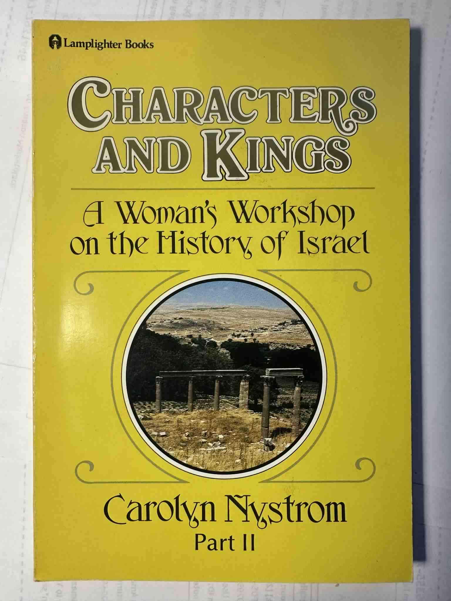 Characters and Kings: A Woman's Workshop on the History of Israel, Part 2
