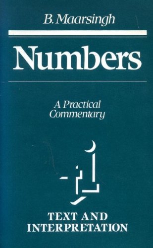 Numbers: A Practical Commentary (Text and Interpretation)