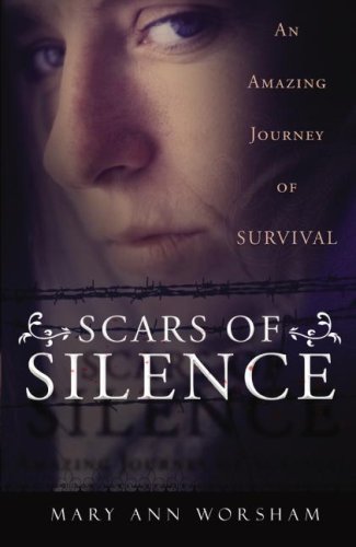 Scars of Silence: An Amazing Journey of Survival