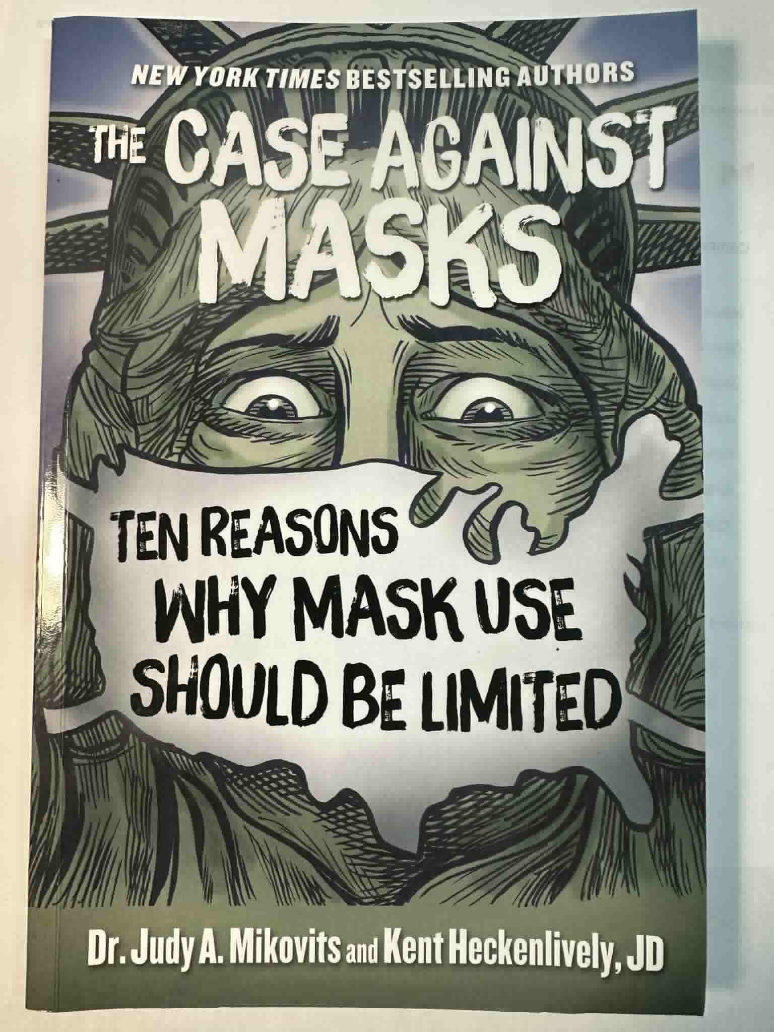 The Case Against Masks: Ten Reasons Why Mask Use Should Be Limited