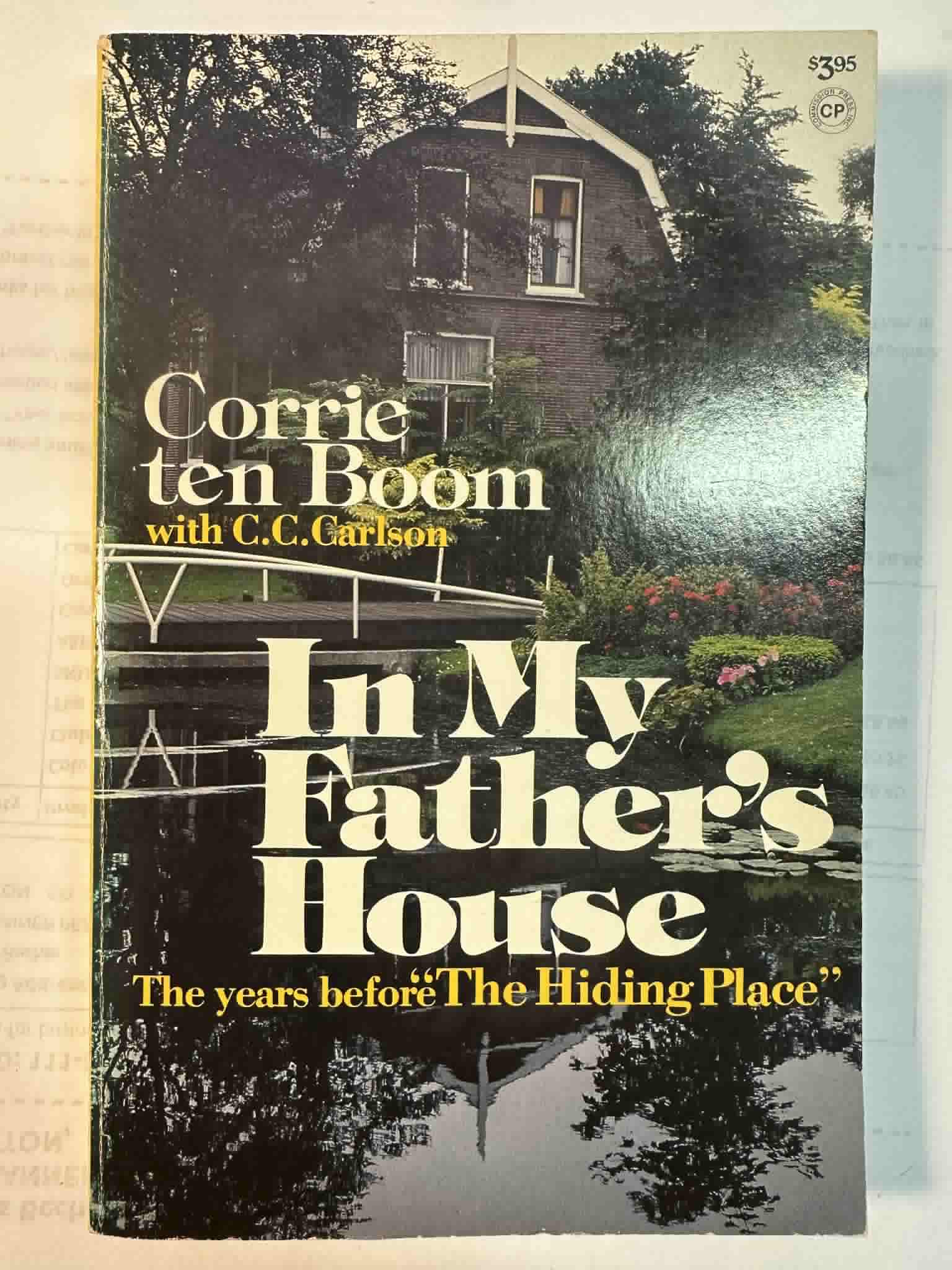 In My Father's House: The Years Before the Hiding Place
