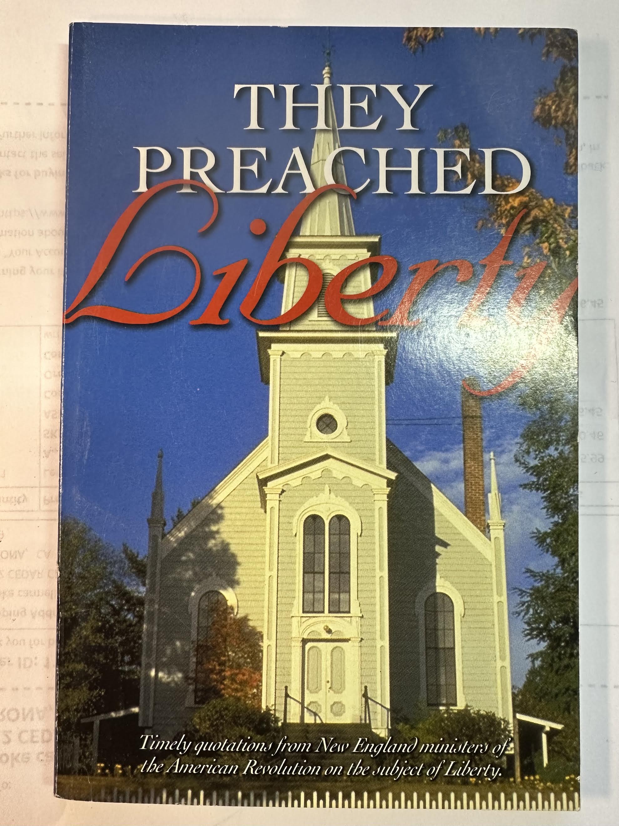 They Preached Liberty