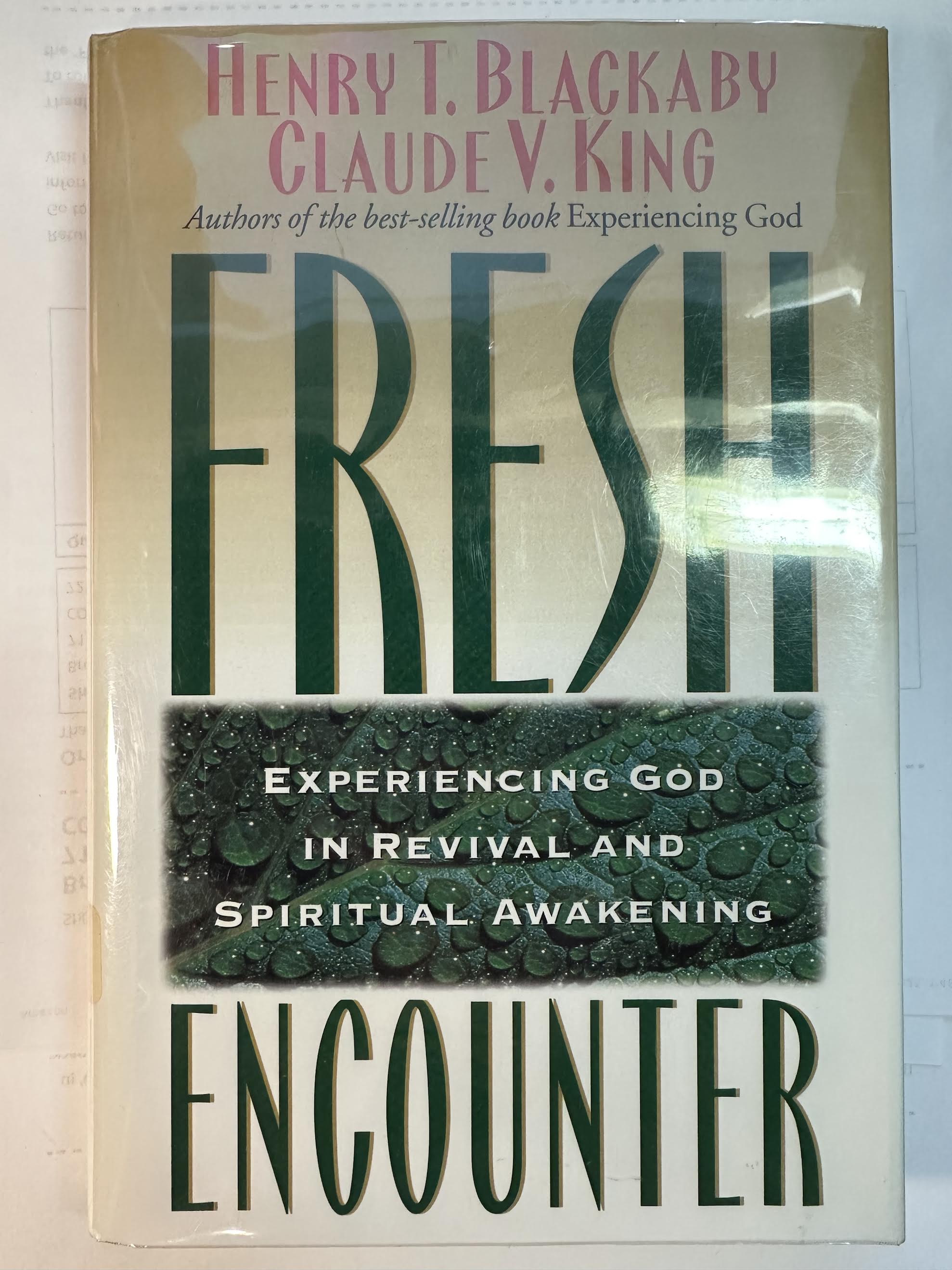 Fresh Encounter: Experiencing God in Revival and Spiritual Awakening