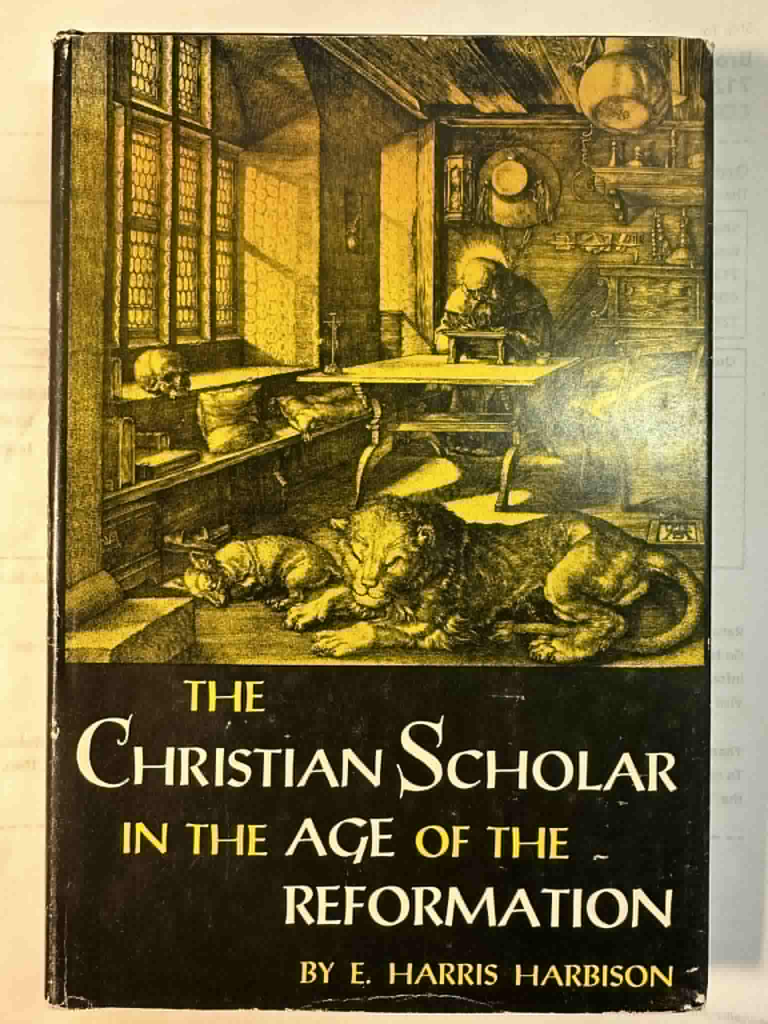 The Christian Scholar in the Age of the Reformation