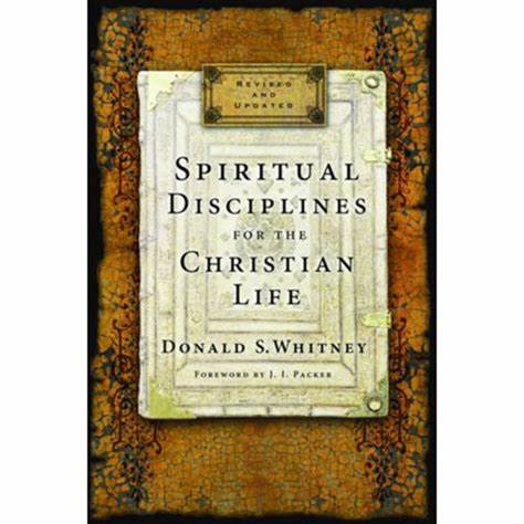 Spiritual Disciplines for the Christian Life
