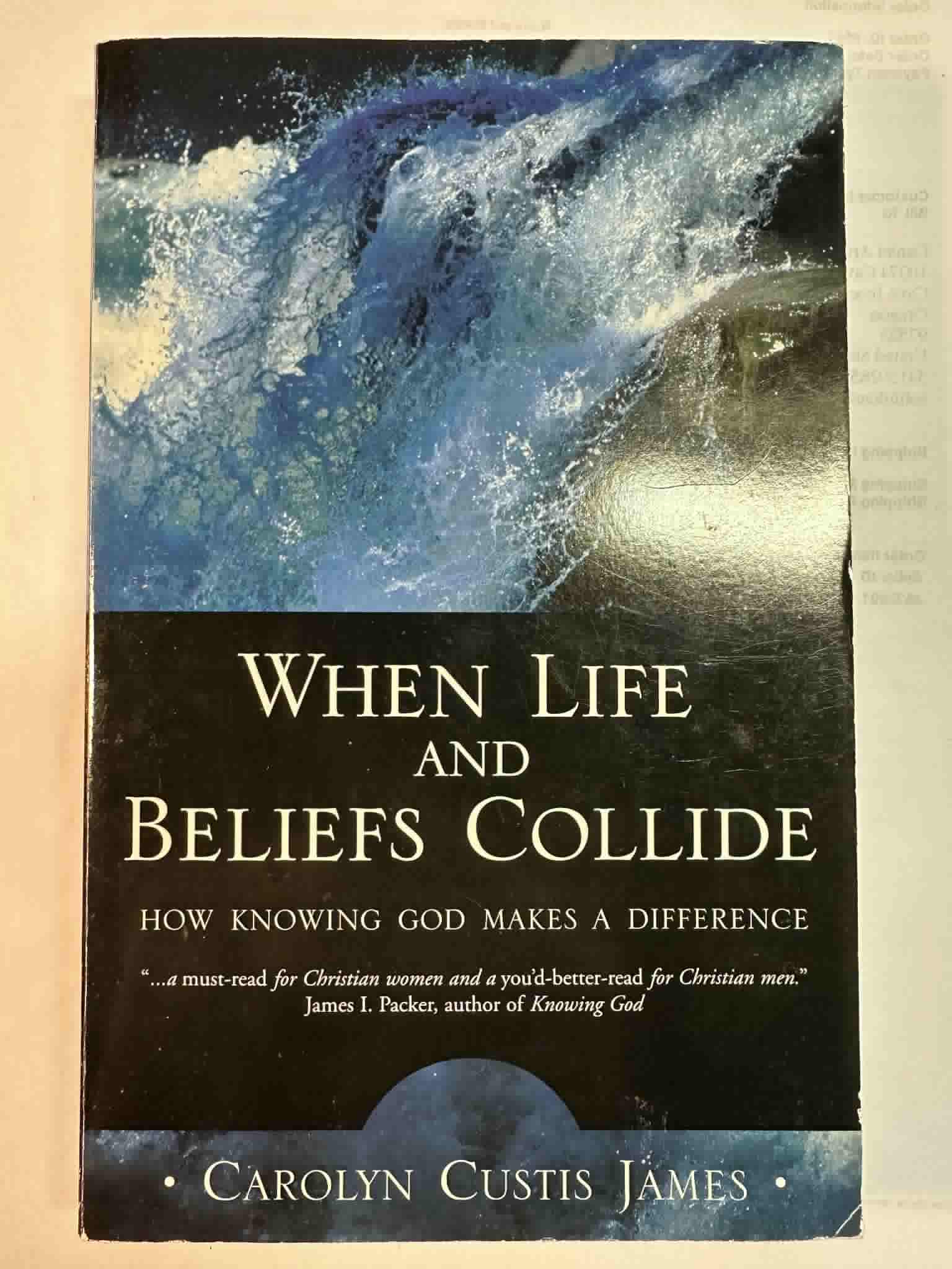 When Life and Beliefs Collide
