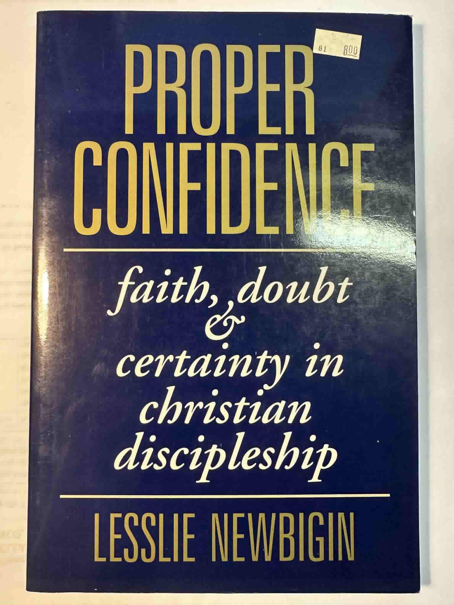 Proper Confidence: Faith, Doubt, and Certainty in Christian Discipleship