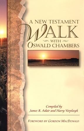 A New Testament Walk With Oswald Chambers