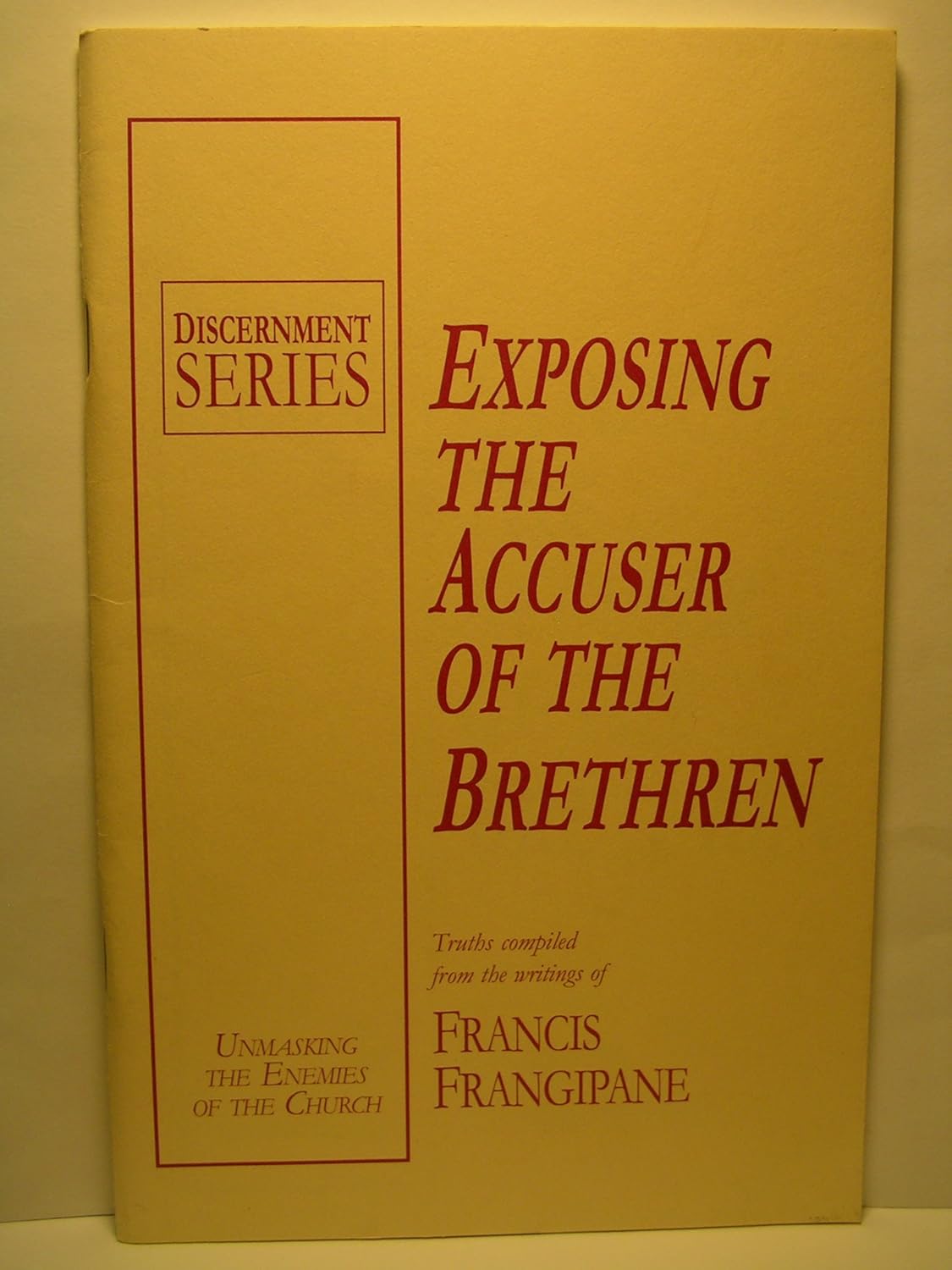 Exposing the Accuser of the Brethren (Discernment Series)